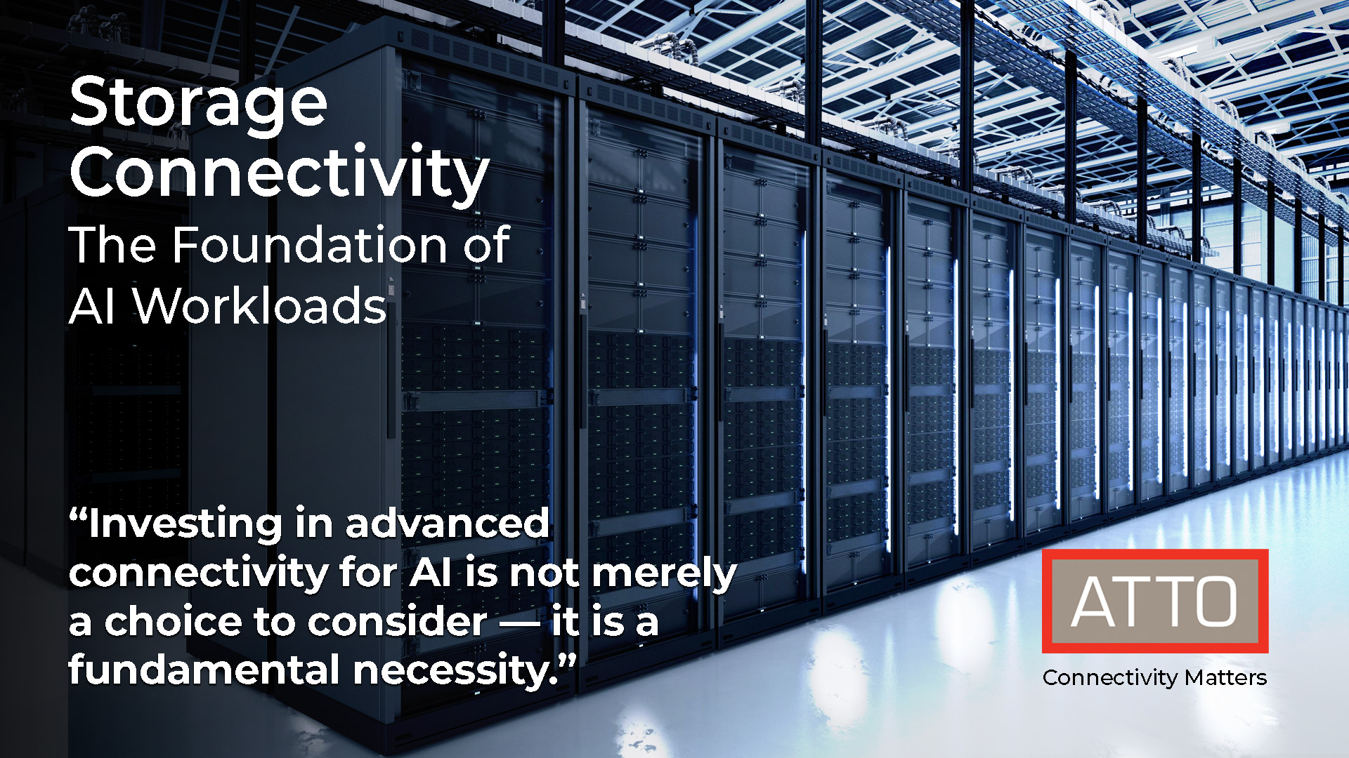 Storage Connectivity: The Foundation of AI Workloads